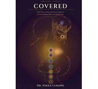 COVERED: Daily Prayer, Ritual and Sacred Alignment for the Guardians Who Cover Black Males