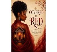 Covered in Red: The Blood Speaks Over the House Within