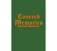 Covered Memories: Midnight Awakening