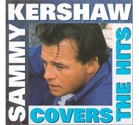 Covers the Hits by Sammy Kershaw (2000-06-20)