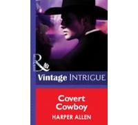 Covert Cowboy (ebook)
