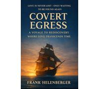 COVERT EGRESS: A Voyage To Rediscovery