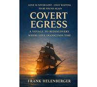COVERT EGRESS: A Voyage To Rediscovery