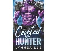 Coveted by the Hunter: A Post-Apocalyptic Alien Romance (Xarc'n Warriors)