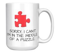 Coveted Goods Divertida taza de rompecabezas - Sorry, I Can't I'm in the Middle of a Puzzle Coffee Cup - Regalo para los amantes y entusiastas de los rompecabezas - Taza de cerámica blanca de 15 onzas