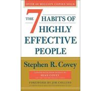 The 7 Habits of Highly Effective People: 30th Anniversary Edition (The Covey Habits Series)