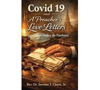 Covid 19 and A Preacher's Love Letters: Word of Hope During the Pandemic