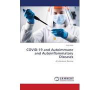 COVID-19 and Autoimmune and Autoinflammatory Diseases: A Literature Review