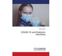 COVID-19 and Pediatric Dentistry