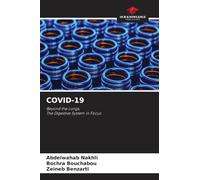 Covid-19: Beyond the Lungs,The Digestive System in Focus