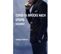 Covid-19: Brücke Nach Utopia (ebook)