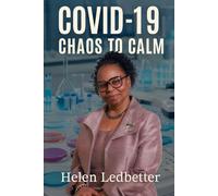 COVID-19:: Chaos to Calm