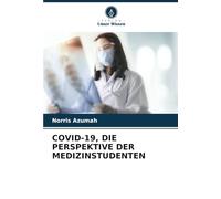COVID-19, DIE PERSPEKTIVE DER MEDIZINSTUDENTEN
