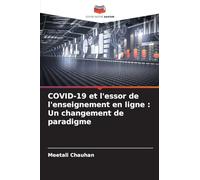 COVID-19 et l'essor de l'enseignement en ligne: Un changement de paradigme