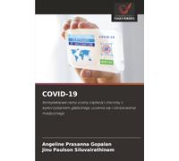COVID-19: Kompleksowe ramy oceny ciężkości choroby z wykorzystaniem głębokiego uczenia się i obrazowania medycznego: Kompleksowe ramy oceny ci¿¿ko¿ci ... uczenia si¿ i obrazowania medycznego