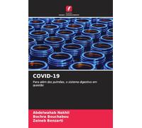 Covid-19: Para além dos pulmões, o sistema digestivo em questão