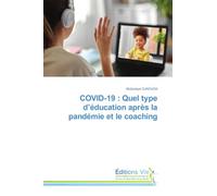 COVID-19 : Quel type d'éducation après la pandémie et le coaching