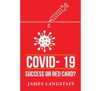 COVID-19: SUCCESS OR RED CARD?