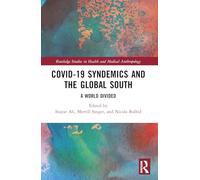 COVID-19: Sindemias y el Sur Global – Un mundo dividido – Routledge