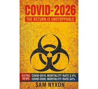 COVID - 2026: THE RETURN IS UNSTOPPABLE (The Collapse Protocol)