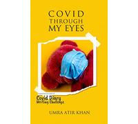 Covid Through My Eyes