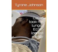 Covid took my lungs , Ecmo loaned me life