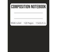 Cow Themed Composition Notebook: Wide Ruled Blank Lined Journal/Notebook For Students, Teachers | Funny Gift For Cow Lovers, Farmers, Adults, And Teens | 7.5 X 9.25 Inches, 120 Pages.