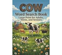 Cow Word Search Book - Large Print for Adults, Teens, and Seniors: 50+ Fun Word Find Puzzles Featuring Cow Breeds, Farm Life, Dairy, Ranching, and Barnyard-Themed Words