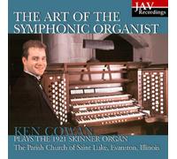 Cowan, Ken - Art of The Symphonic Organist [Import]