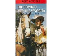 Cowboy and the Senorita [VHS]