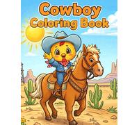 Cowboy Coloring Book: 40 Coloring Pages with Adorable Western Characters .