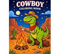 COWBOY COLORING BOOK: A Creative Wild West Activity Book for Kids