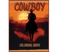 Cowboy coloring book: Coloring book