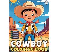 Cowboy Coloring Book Gift for Adults Men Women Kids Young Boys Girls Teens 50 Pages Single Sided Western Cowboy Coloring Activity Book for Wild West ... Cute Cowboy Coloring Book for Children