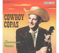 Cowboy Copas - Tennessee Waltz