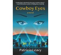 Cowboy Eyes: A Novel (Love & Art)