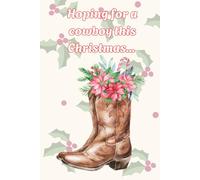 Cowboy for Christmas Notebook Softback 100 Lined Pages 9x6"