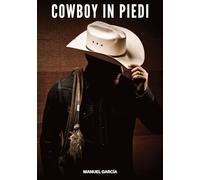 Cowboy in Piedi: Racconti Erotici Gay di Sesso Esplicito per Uomini Adulti: 123
