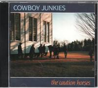 Cowboy Junkies - Caution Horses (1990) [Import]