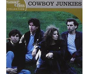 Cowboy Junkies - Platinum & Gold Collecti By Cowboy Junkies (2003-09-09)
