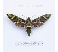 Cowboy Junkies - Such Ferocious Beauty [Vinilo]