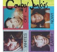Cowboy Junkies - Whites Off Earth Now by Cowboy Junkies Import, Live edition (1991) Audio CD