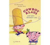 Cowboy Klaus und sein Schwein Lisa: 1