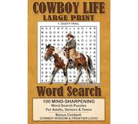 Cowboy Life: Large Print Word Search Puzzles: Large Print Brain Games & Memory Boosting Word Searches | Cowboy Life Edition for Teens, Adults & Seniors