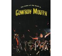 Cowboy Mouth - Cowboy Mouth: The Name of the Band Is Cowboy Mouth [USA] [DVD]