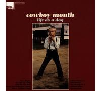 Cowboy Mouth - Life As A Dog