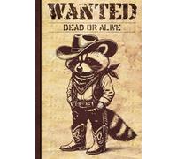 Cowboy Raccoon Notebook: Western Trash Panda Art, Lined Journal for Students and Country Life Fans