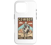 Cowboy Rodeo Texas Take Me Away Western Southwest Theme Carcasa para iPhone 16 Pro