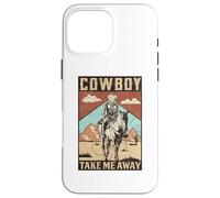 Cowboy Rodeo Texas Take Me Away Western Southwest Theme Carcasa para iPhone 16 Pro MAX