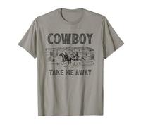Cowboy Take Me Away Paseo a Caballo Western Rodeo Country Camiseta